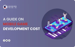Mobile Game Development Cost Guide: Navigate Budgeting